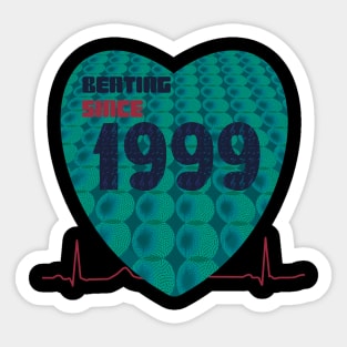 1999 - Heart Beating Since Sticker